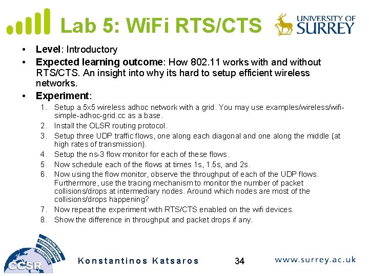 Lab 5: Wi. Fi RTS/CTS • • • Level: Introductory Expected learning outcome: How