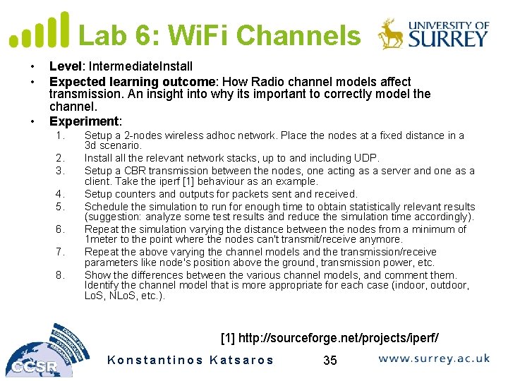 Lab 6: Wi. Fi Channels • • • Level: Intermediate. Install Expected learning outcome:
