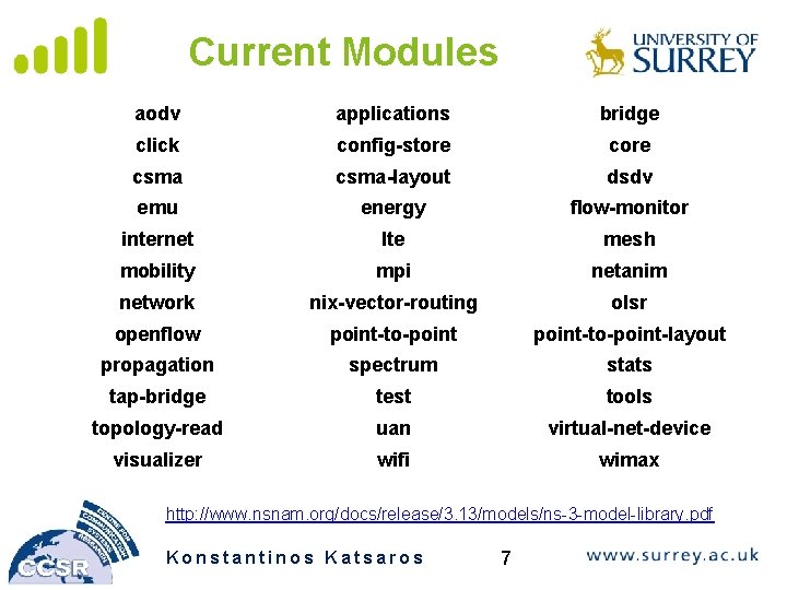 Current Modules aodv applications bridge click config-store csma-layout dsdv emu energy flow-monitor internet lte