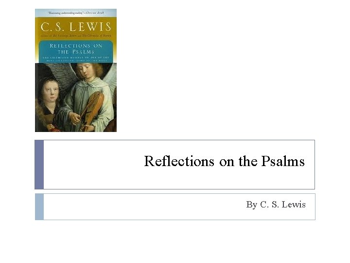 Reflections on the Psalms By C. S. Lewis 