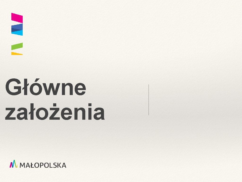 Główne założenia 