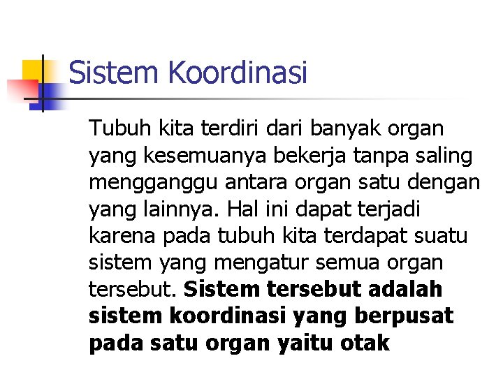 Sistem Koordinasi Dan Indra Pada Manusia Materi Ipa