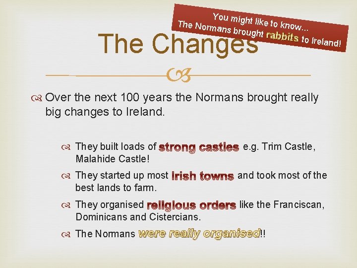 You migh t like to kn The Norm ow. . . ans broug ht You migh t like to kn The Norm ow. . . ans broug ht