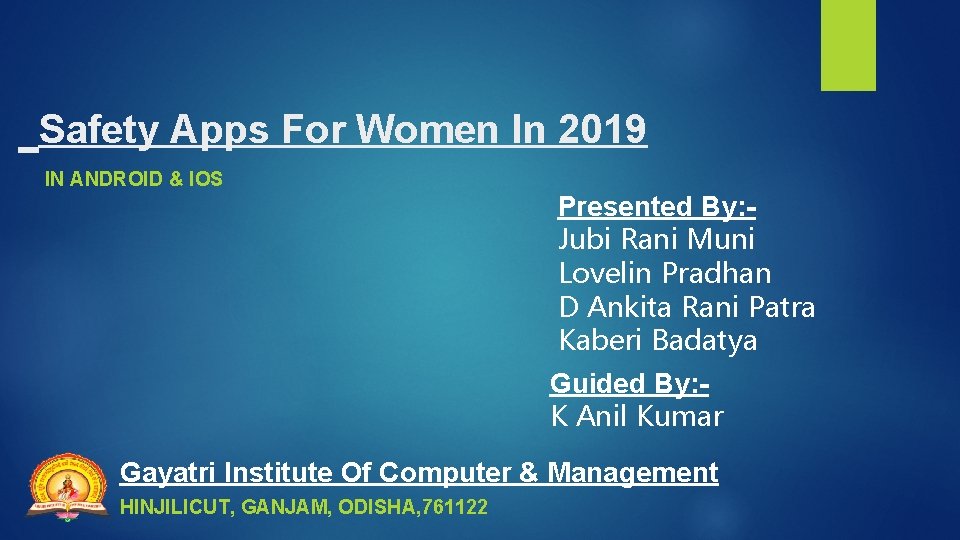  Safety Apps For Women In 2019 IN ANDROID & IOS Presented By: Jubi
