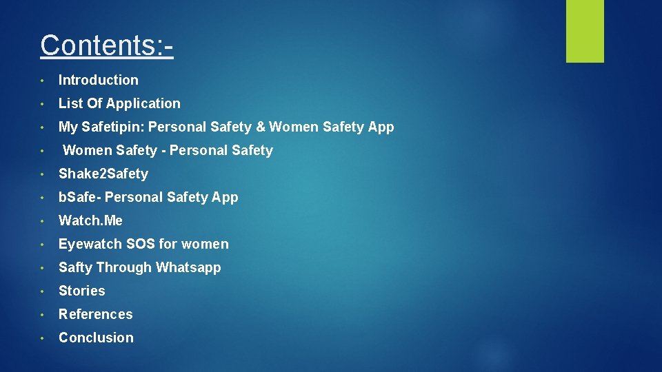 Contents: • Introduction • List Of Application • My Safetipin: Personal Safety & Women