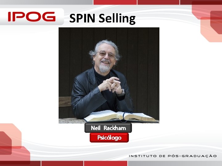 SPIN Selling Neil Rackham Psicólogo 