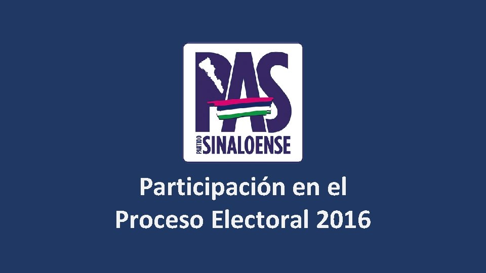 Participación en el Proceso Electoral 2016 