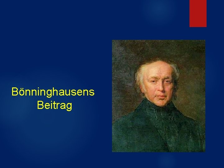 Bönninghausens Beitrag Bönninghausens Beitrag