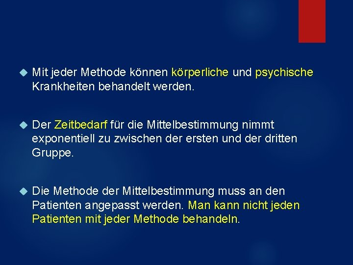 Mit jeder Methode können körperliche und psychische Krankheiten behandelt werden. Der Zeitbedarf für Mit jeder Methode können körperliche und psychische Krankheiten behandelt werden. Der Zeitbedarf für