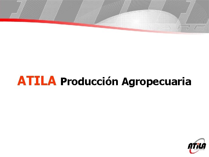 ATILA Producción Agropecuaria 