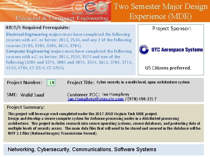 Two Semester Major Design Experience (MDE) 4805/6 Required Prerequisite: Electrical Engineering majors must have