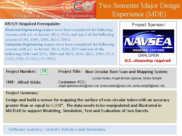 Two Semester Major Design Experience (MDE) 4805/6 Required Prerequisite: Electrical Engineering majors must have