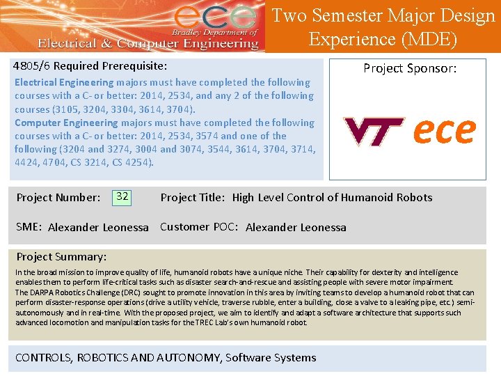 Two Semester Major Design Experience (MDE) 4805/6 Required Prerequisite: Electrical Engineering majors must have