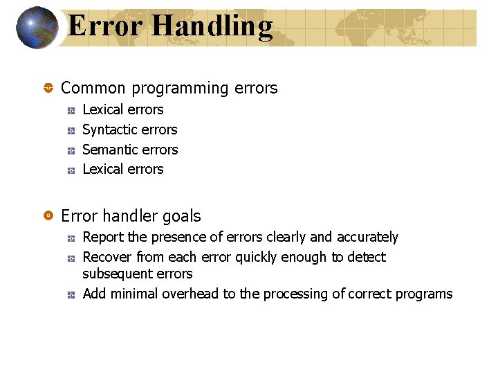 Error Handling Common programming errors Lexical errors Syntactic errors Semantic errors Lexical errors Error Error Handling Common programming errors Lexical errors Syntactic errors Semantic errors Lexical errors Error