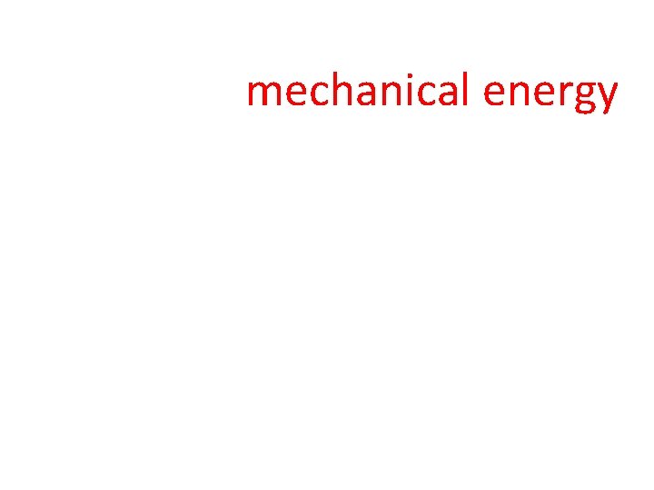 mechanical energy 