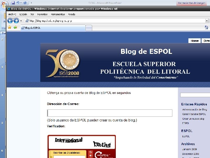 Creación y Gestión de Blogs en ESPOL Guayaquil, febrero de 2009 9 
