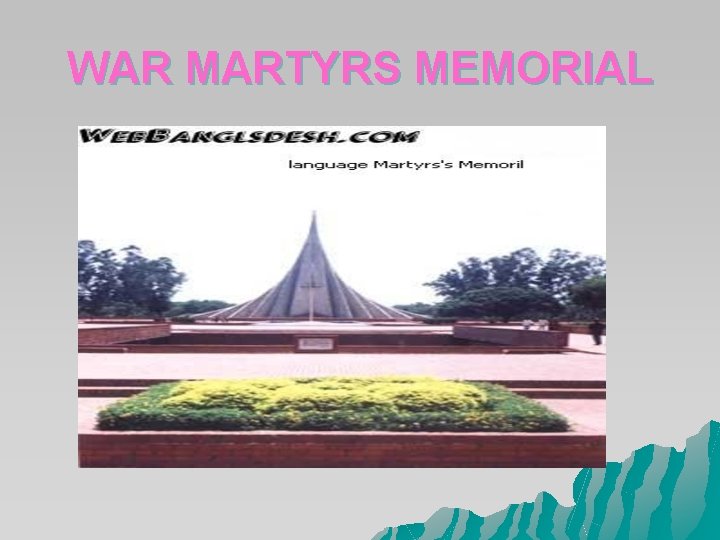 WAR MARTYRS MEMORIAL WAR MARTYRS MEMORIAL