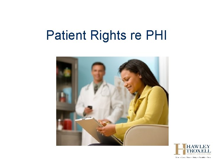 Patient Rights re PHI 