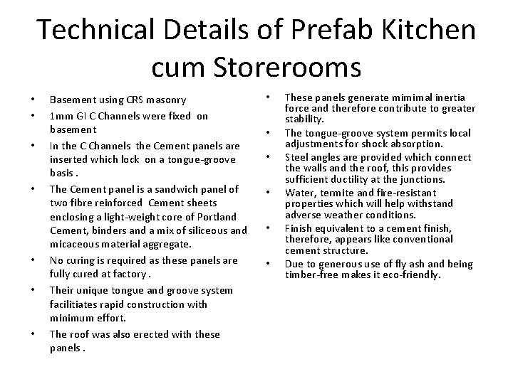 Technical Details of Prefab Kitchen cum Storerooms • • Basement using CRS masonry 1