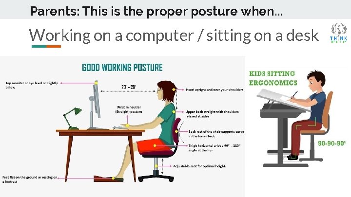 Parents: This is the proper posture when. . . Working on a computer /