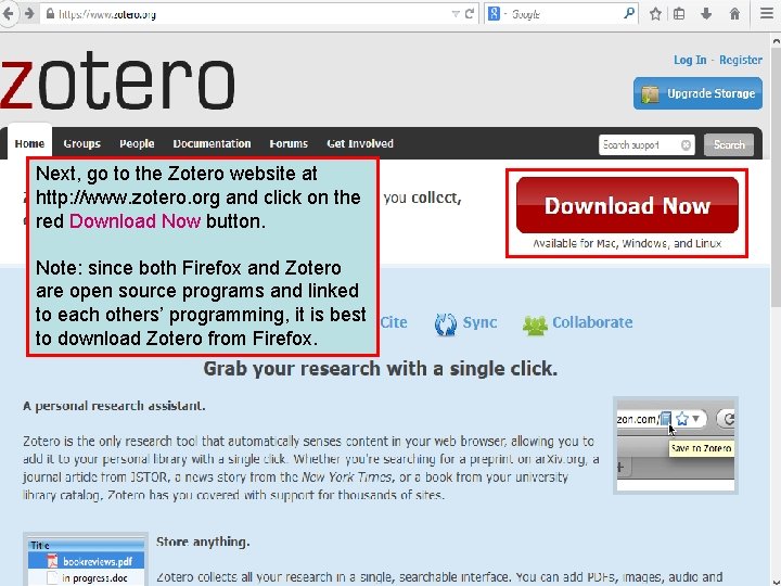 Next, go to the Zotero website at http: //www. zotero. org and click on