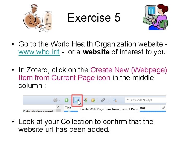 Exercise 5 • Go to the World Health Organization website www. who. int -