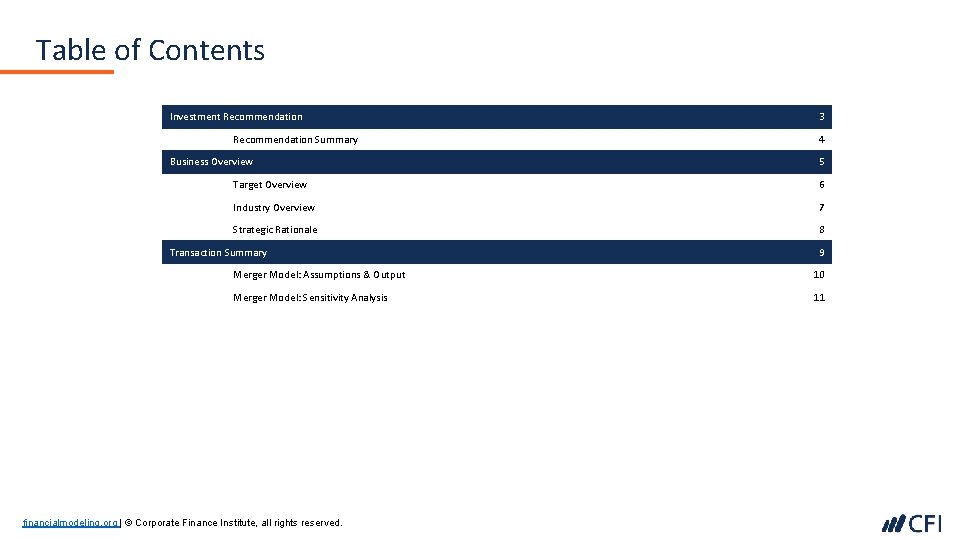 Table of Contents Investment Recommendation Summary Business Overview 3 4 5 Target Overview 6