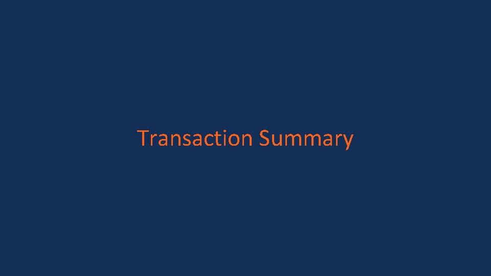 Transaction Summary 
