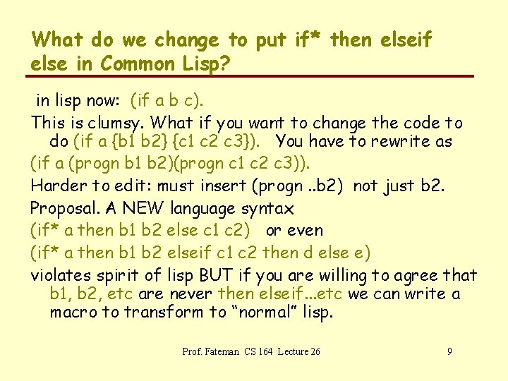 What do we change to put if* then elseif else in Common Lisp? in