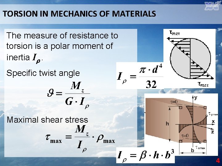 TORSION IN MECHANICS OF MATERIALS The measure of resistance to torsion is a polar