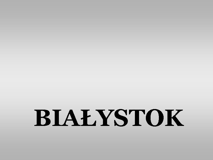 BIAŁYSTOK 