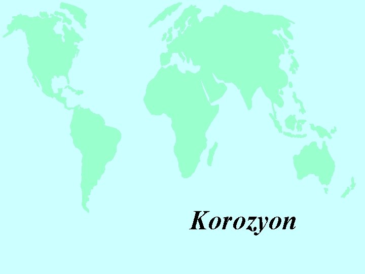 Korozyon 