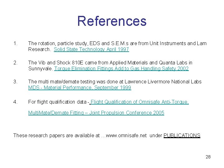 References 1. The rotation, particle study, EDS and S. E. M. s are from