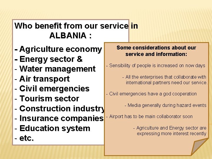 Who benefit from our service in ALBANIA : Some considerations about our - Agriculture