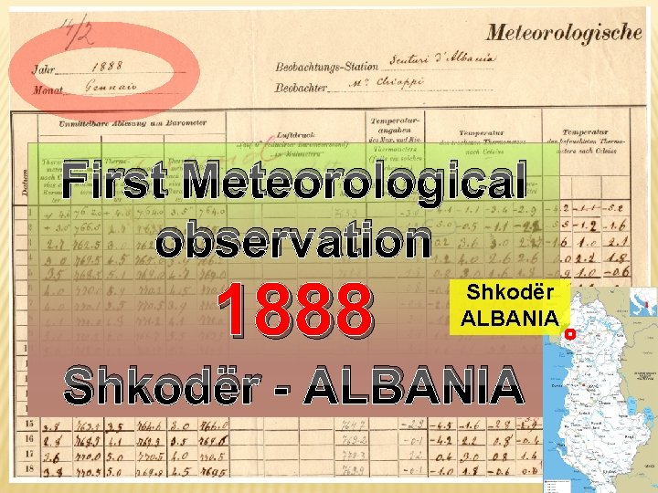 First Meteorological observation 1888 Shkodër ALBANIA Shkodër - ALBANIA 