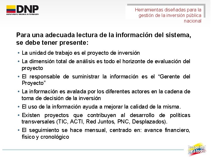 Herramientas diseñadas para la gestión de la inversión pública nacional Para una adecuada lectura