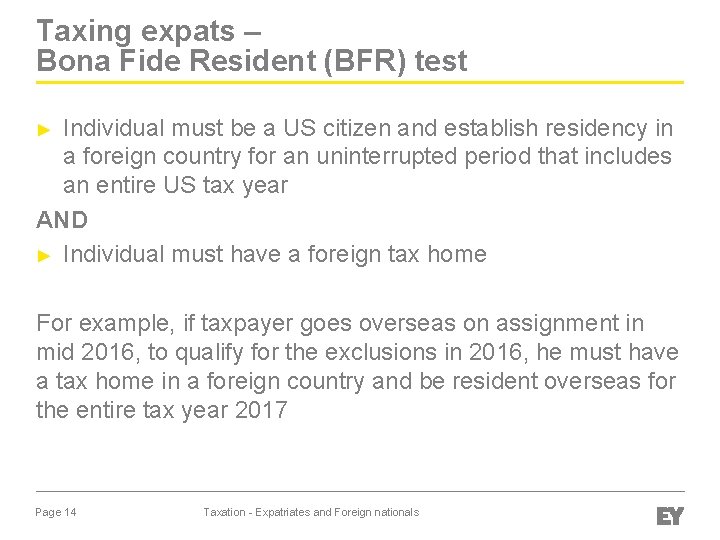 Taxing expats – Bona Fide Resident (BFR) test Individual must be a US citizen