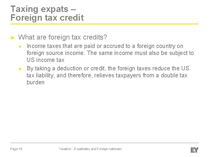 Taxing expats – Foreign tax credit ► What are foreign tax credits? ► ►
