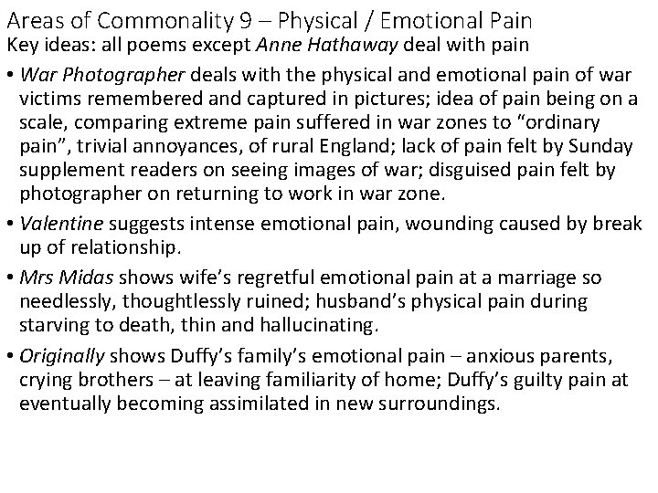 Areas of Commonality 9 – Physical / Emotional Pain Key ideas: all poems except