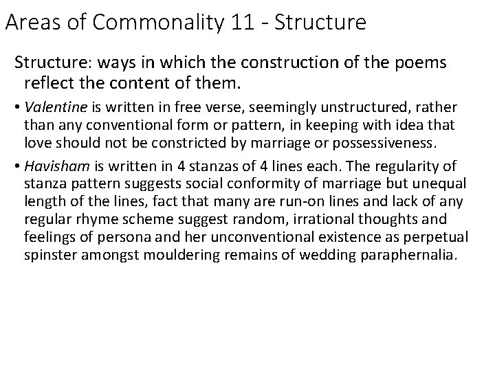 Areas of Commonality 11 - Structure: ways in which the construction of the poems