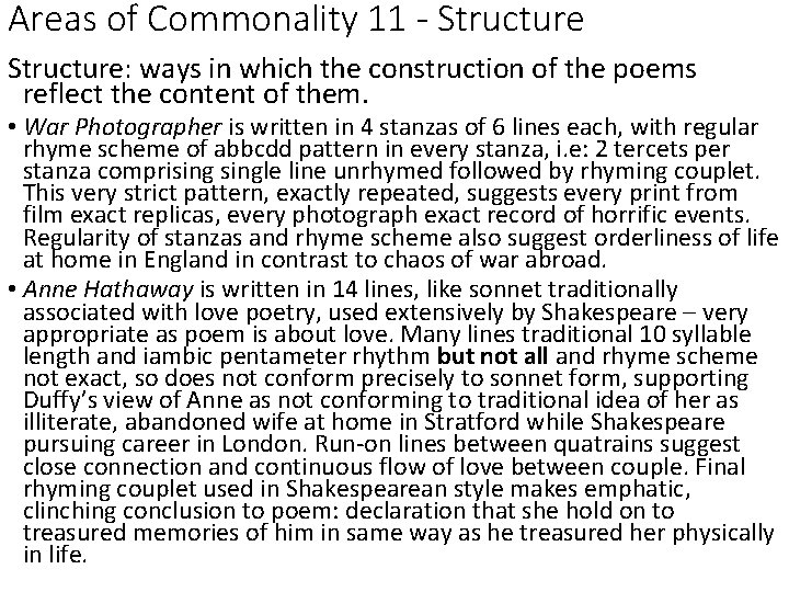 Areas of Commonality 11 - Structure: ways in which the construction of the poems