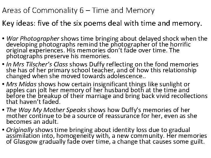 Areas of Commonality 6 – Time and Memory Key ideas: five of the six