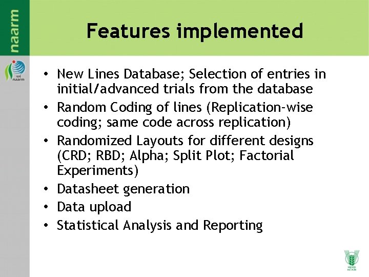 Features implemented • New Lines Database; Selection of entries in initial/advanced trials from the Features implemented • New Lines Database; Selection of entries in initial/advanced trials from the