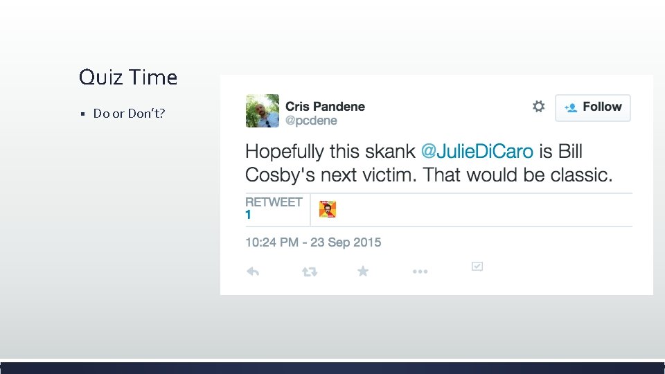 Quiz Time § Do or Don’t? 