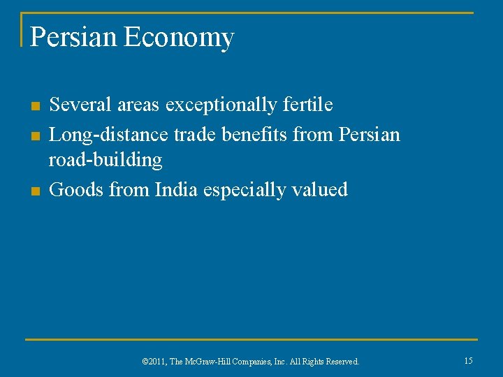 Persian Economy n n n Several areas exceptionally fertile Long-distance trade benefits from Persian