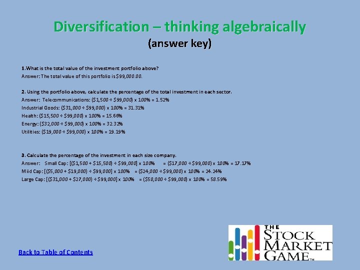 Diversification – thinking algebraically (answer key) 1. What is the total value of the