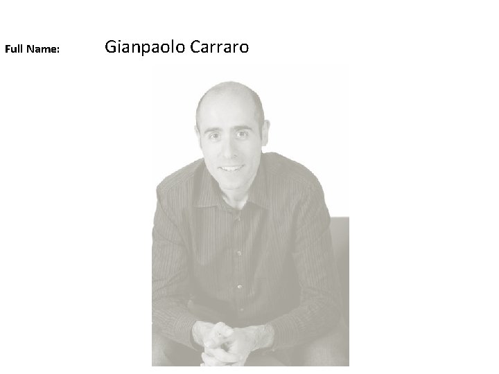 Full Name: Gianpaolo Carraro 