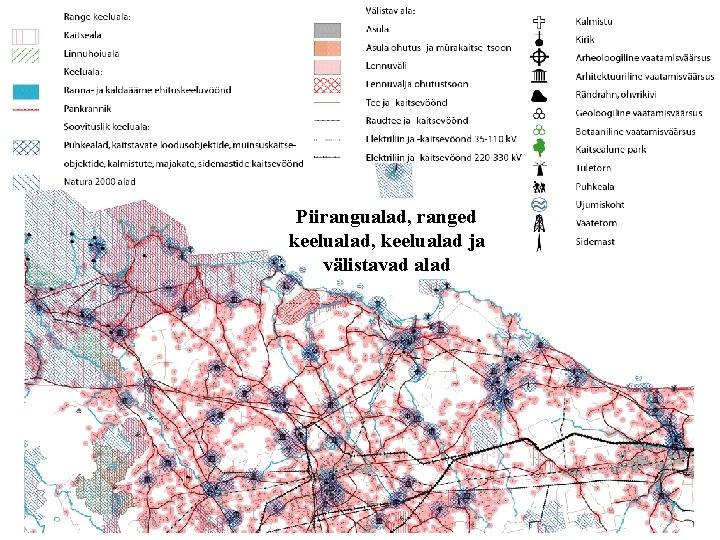 Piirangualad, ranged keelualad, keelualad ja välistavad alad 