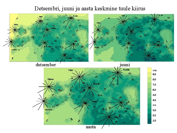 Detsembri, juuni ja aasta keskmine tuule kiirus detsember juuni aasta 