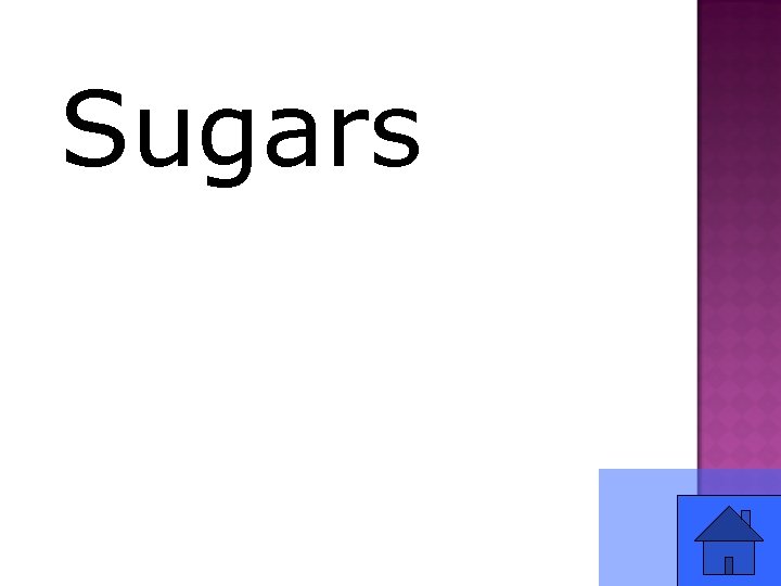 Sugars 
